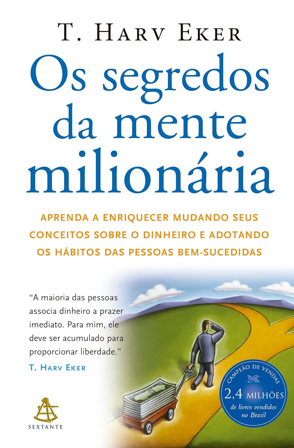 Capa de Os Segredos da Mente Milionária, de T. Harv Eker